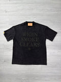 When smoke Clears Black / Black tee